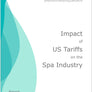Report - Impact of US Tariffs on the Spa Industry