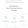 Spa Sessions Team Meetings Manuals Package