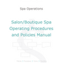 Salon and Boutique Spa Operating Procedures and Policies Manual