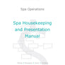 Spa Housekeeping and Presentation Manual