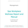 PACKAGE Workplace Wellness Report, Manual and Global Survey