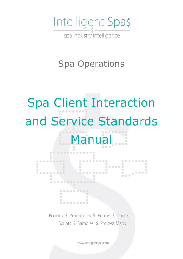 Spa Client Interaction and Service Standards Manual – Intelligent Spas ...